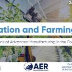 Registrations open! Innovation and Farming: Applications of Advanced Manufacturing in the Food Value Chain