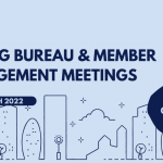 2022 Spring Bureau & Member Engagement Meetings