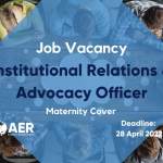 Institutional Relations & Advocacy Officer (Maternity Cover)