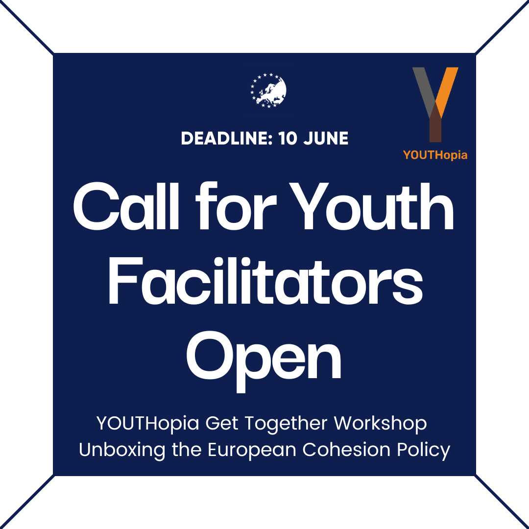[Call for facilitators] YOUTHopia Workshop Series: Unboxing EU Cohesion Policy