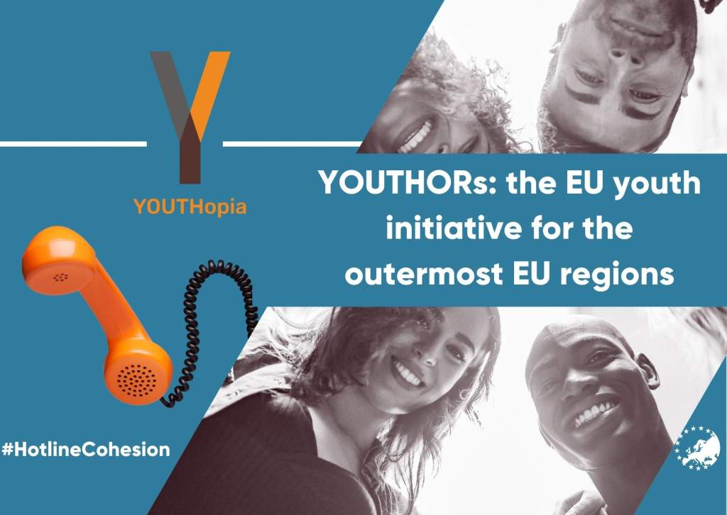 #HotlineCohesion - YOUTH4ORS: Empowering Youth in Remote Outermost Regions