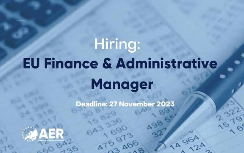 The AER is hiring an EU Finance and Administrative Manager (Strasbourg office)