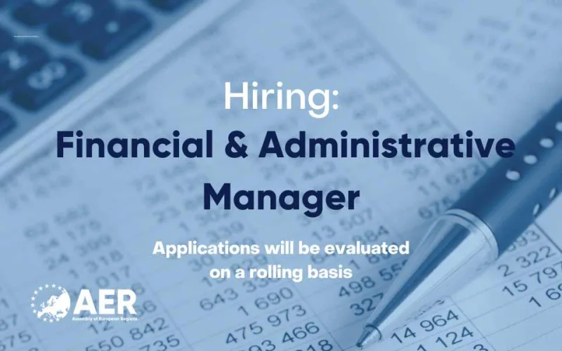 The AER is hiring a Financial and Administrative Manager (Strasbourg/Brussels)