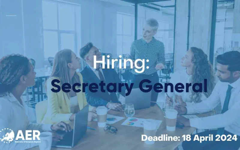 The AER is hiring its new Secretary General