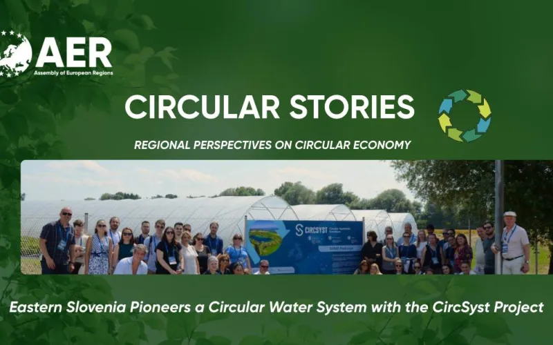Circular Stories – Eastern Slovenia Pioneers a Circular Water System with the CircSyst Project
